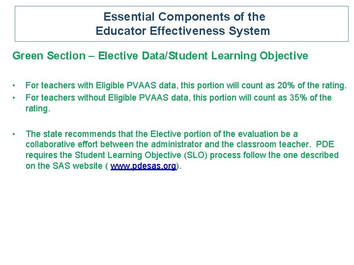 Essential Components of the Educator Effectiveness System Green Section – Elective Data/Student Learning Objective