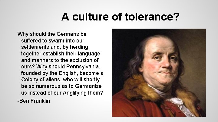 A culture of tolerance? Why should the Germans be suffered to swarm into our