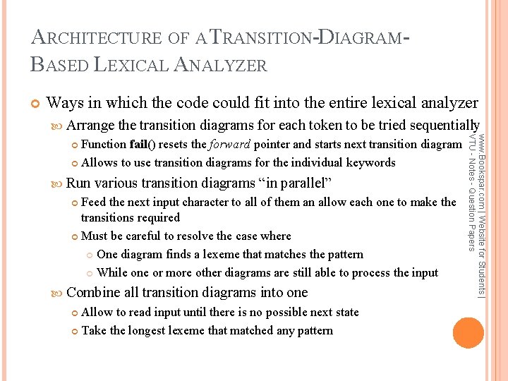 ARCHITECTURE OF A TRANSITION-DIAGRAMBASED LEXICAL ANALYZER Ways in which the code could fit into