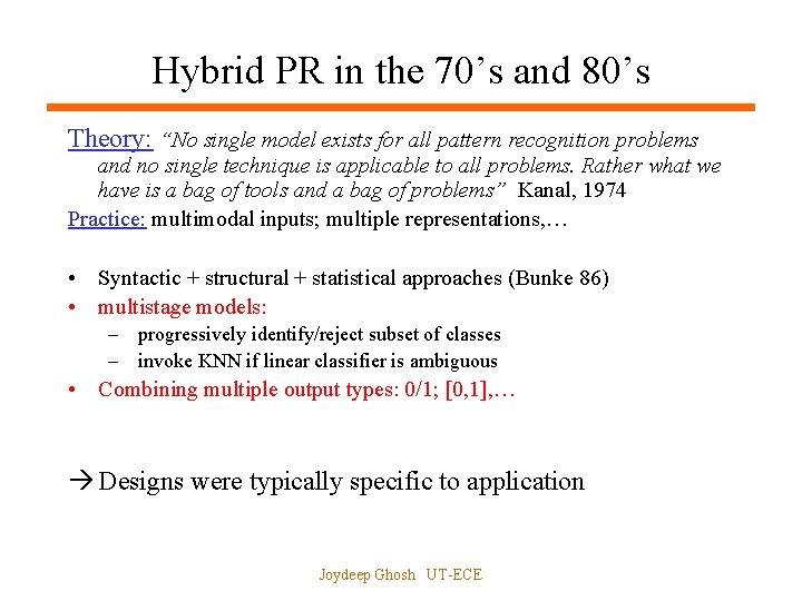 Hybrid PR in the 70’s and 80’s Theory: “No single model exists for all