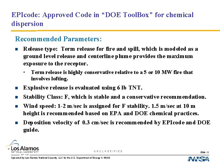 EPIcode: Approved Code in “DOE Tool. Box” for chemical dispersion Recommended Parameters: n Release