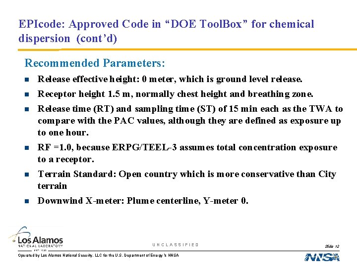 EPIcode: Approved Code in “DOE Tool. Box” for chemical dispersion (cont’d) Recommended Parameters: n