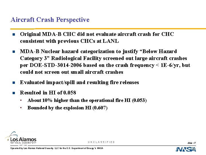 Aircraft Crash Perspective n Original MDA-B CHC did not evaluate aircraft crash for CHC