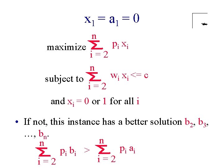 x 1 = a 1 = 0 n maximize subject to i=2 n pi