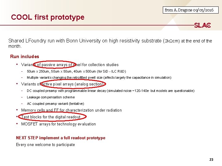 from A. Dragone 09/05/2016 COOL first prototype Shared LFoundry run with Bonn University on