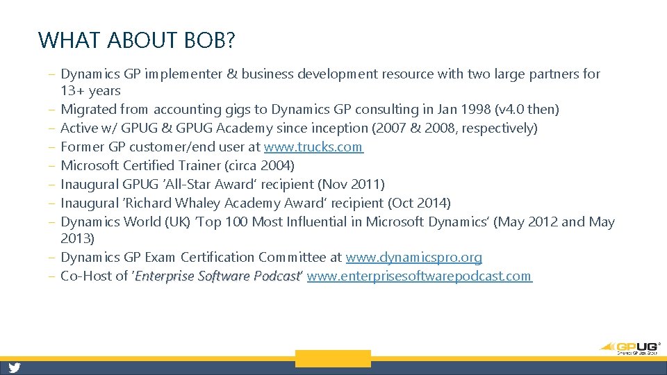 WHAT ABOUT BOB? ‒ Dynamics GP implementer & business development resource with two large