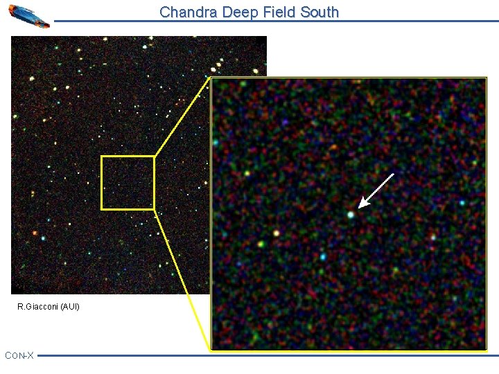 Chandra Deep Field South CD FS Ty pe 2 QS O R. Giacconi (AUI)