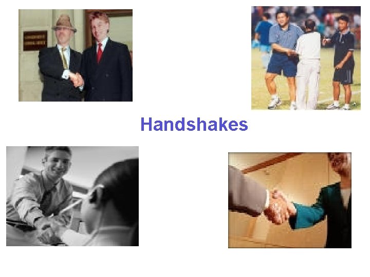 Handshakes 