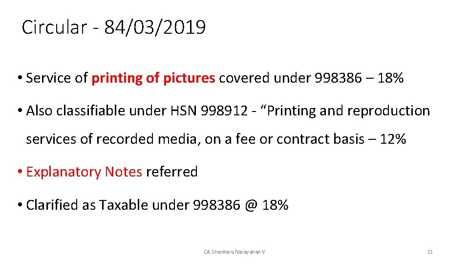 Circular - 84/03/2019 • Service of printing of pictures covered under 998386 – 18%