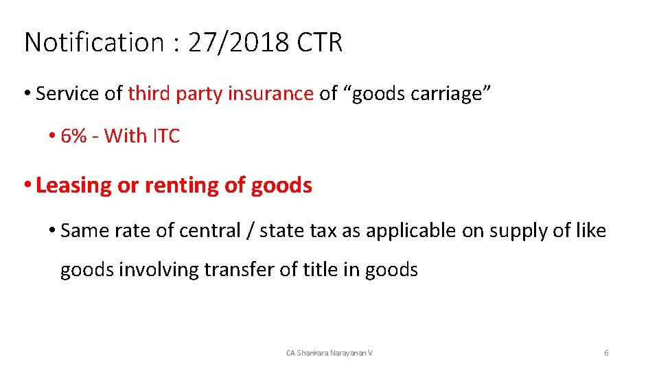 Notification : 27/2018 CTR • Service of third party insurance of “goods carriage” •