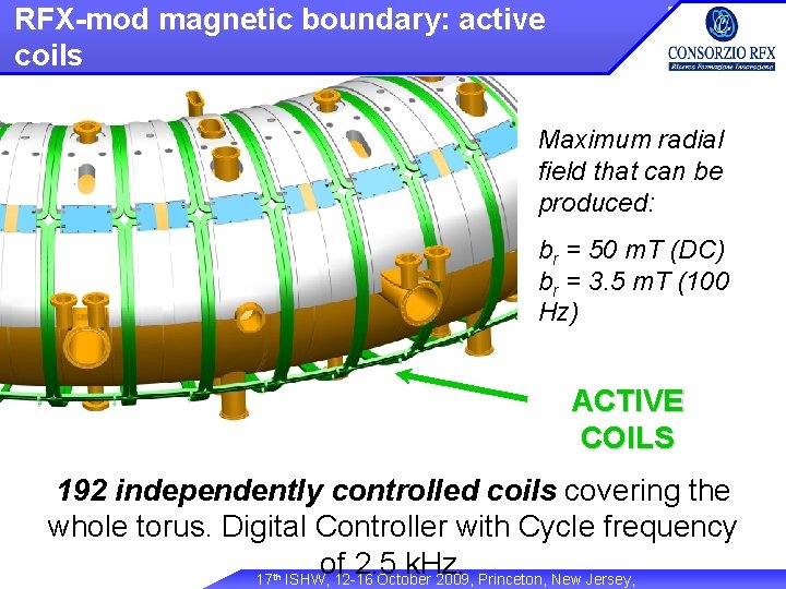 RFX-mod magnetic boundary: active coils Maximum radial field that can be produced: br =