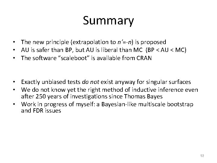 Summary • The new principle (extrapolation to n’=-n) is proposed • AU is safer