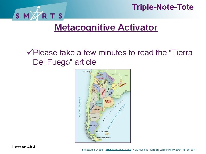 Triple-Note-Tote Metacognitive Activator üPlease take a few minutes to read the “Tierra Del Fuego”