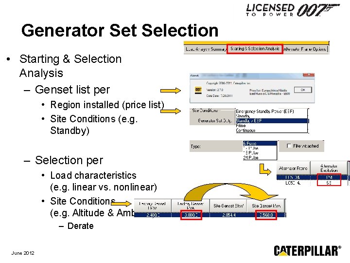 Generator Set Selection • Starting & Selection Analysis – Genset list per • Region