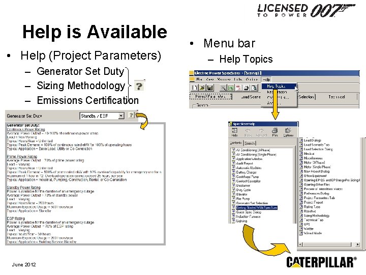 Help is Available • Help (Project Parameters) – Generator Set Duty – Sizing Methodology