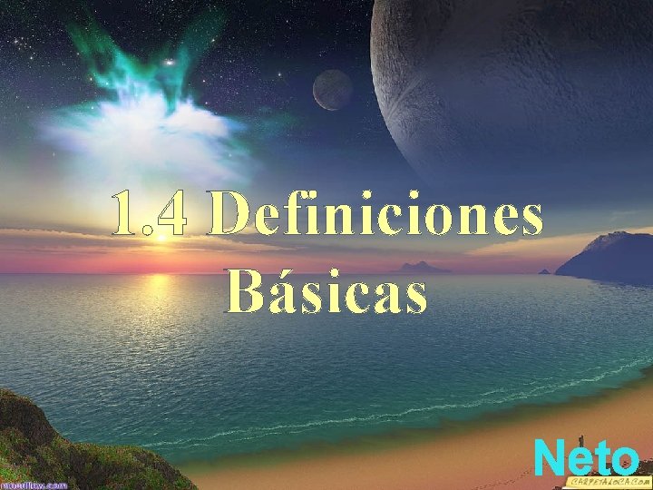 1. 4 Definiciones Básicas Neto 