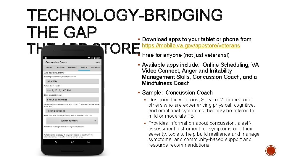 § Download apps to your tablet or phone from https: //mobile. va. gov/appstore/veterans §