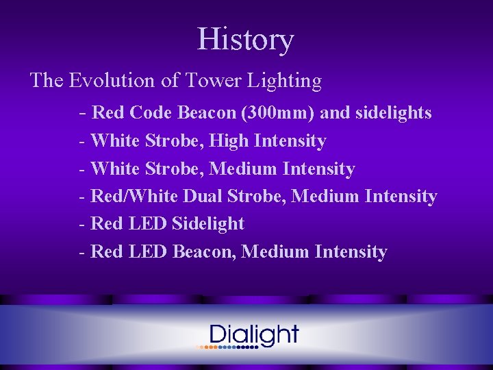 History The Evolution of Tower Lighting - Red Code Beacon (300 mm) and sidelights