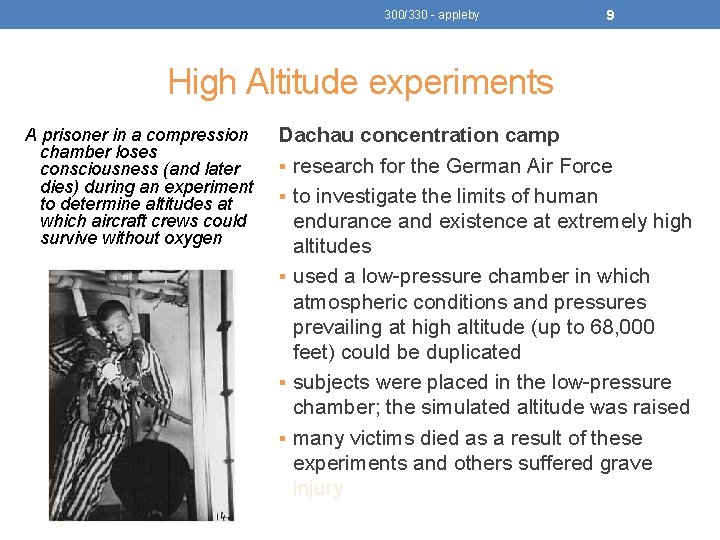 300/330 - appleby 9 High Altitude experiments A prisoner in a compression chamber loses