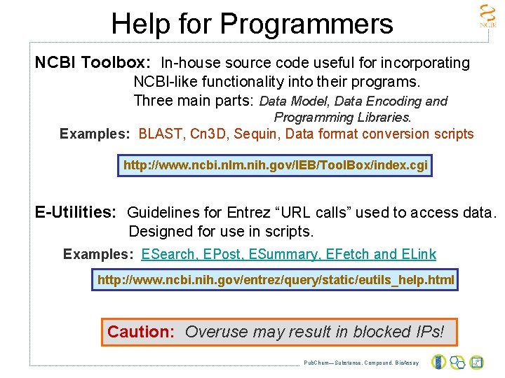 Help for Programmers NCBI Toolbox: In-house source code useful for incorporating NCBI-like functionality into