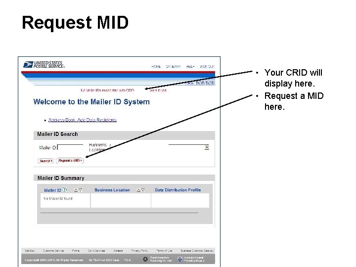 Request MID • Your CRID will display here. • Request a MID here. 