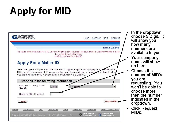 Apply for MID • In the dropdown choose 9 Digit. It will show you