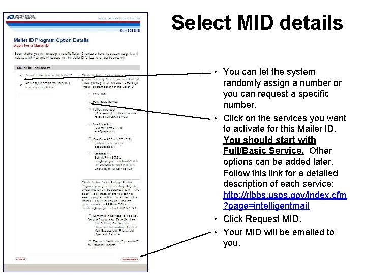 Select MID details • You can let the system randomly assign a number or