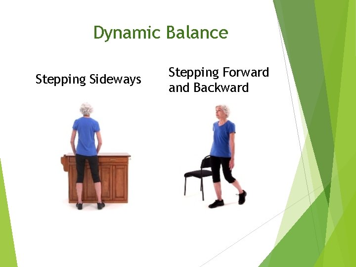 Dynamic Balance Stepping Sideways Stepping Forward and Backward 