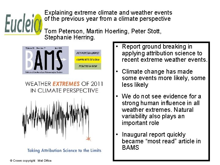 Explaining extreme climate and weather events of the previous year from a climate perspective