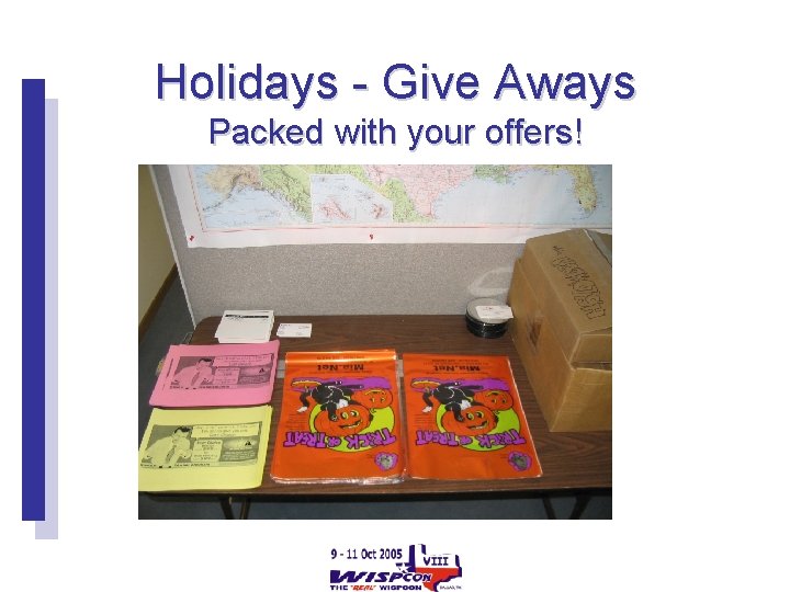 Holidays - Give Aways Packed with your offers! 