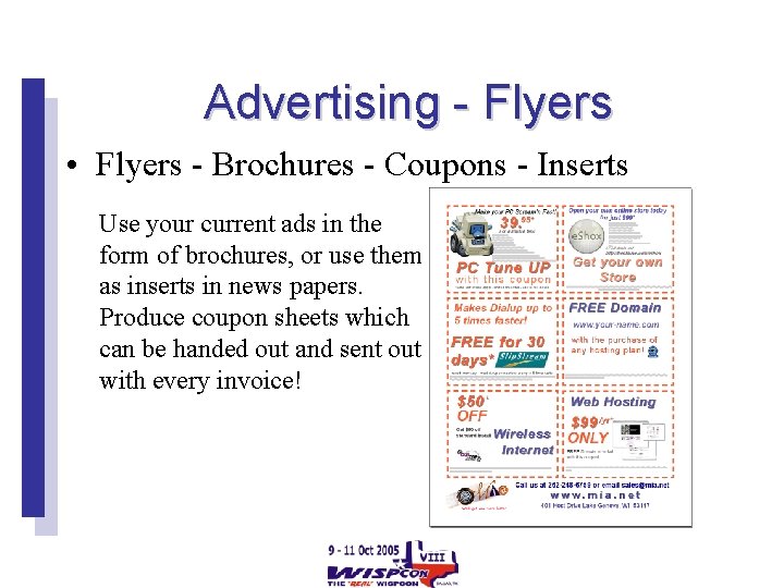 Advertising - Flyers • Flyers - Brochures - Coupons - Inserts Use your current