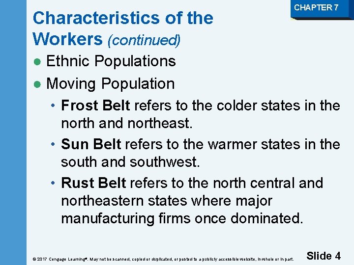 Characteristics of the Workers (continued) CHAPTER 7 ● Ethnic Populations ● Moving Population •