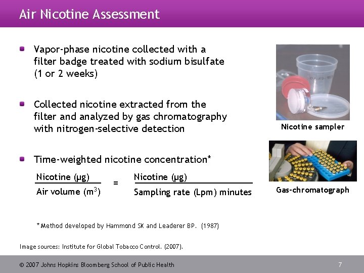 Air Nicotine Assessment Vapor-phase nicotine collected with a filter badge treated with sodium bisulfate