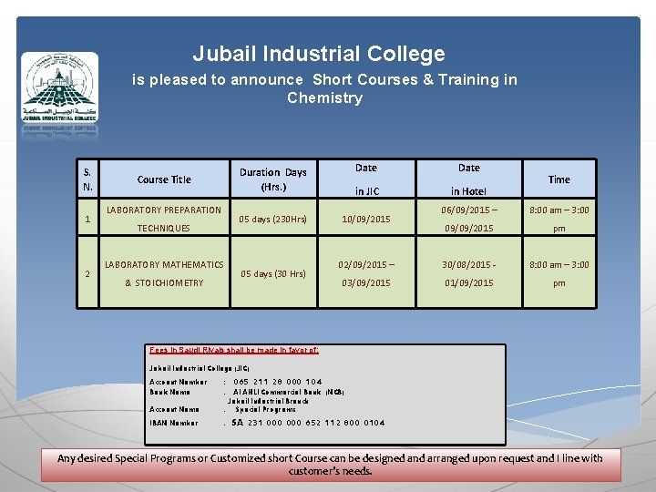 Jubail Industrial College is pleased to announce Short Courses & Training in Chemistry S.
