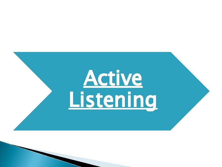 Active Listening 