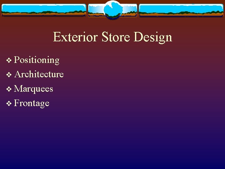 Exterior Store Design v Positioning v Architecture v Marquees v Frontage 