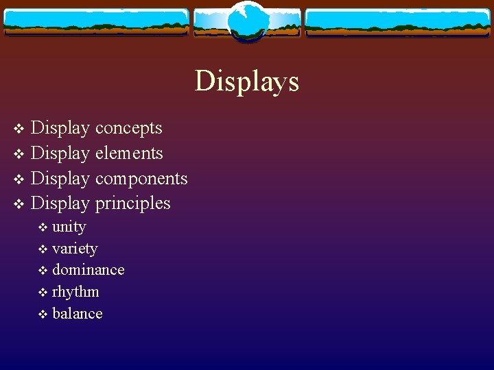 Displays Display concepts v Display elements v Display components v Display principles v unity