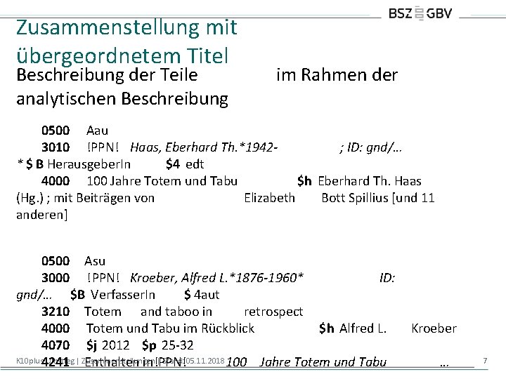 Zusammenstellung mit übergeordnetem Titel Beschreibung der Teile analytischen Beschreibung im Rahmen der 0500 Aau