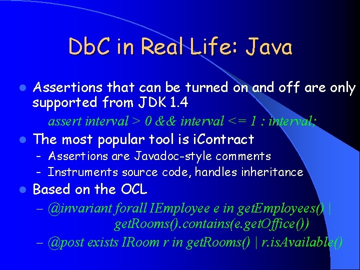 Db. C in Real Life: Java Assertions that can be turned on and off