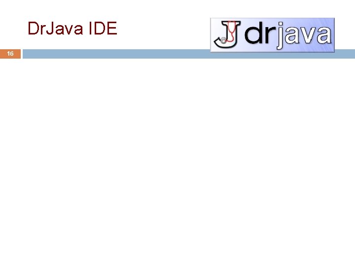 Dr. Java IDE 16 