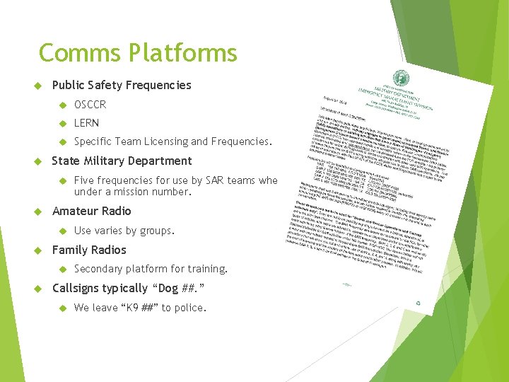 Comms Platforms Public Safety Frequencies OSCCR LERN Specific Team Licensing and Frequencies. State Military