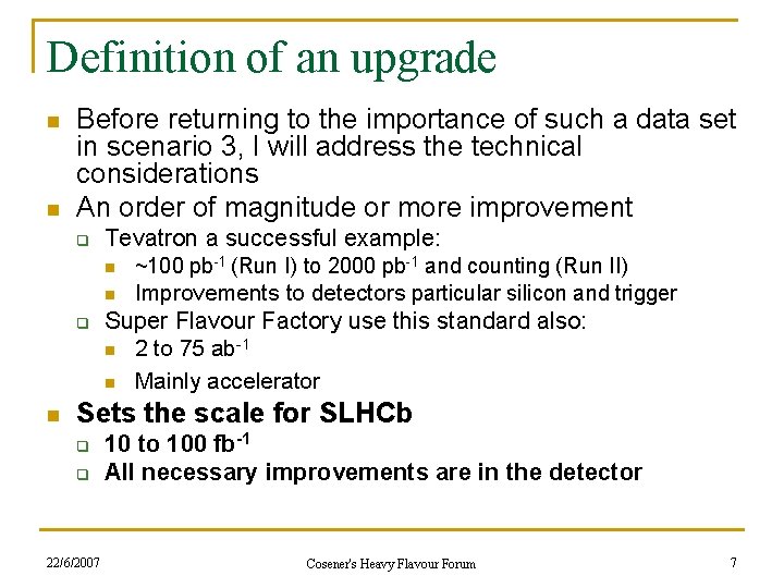 Definition of an upgrade n n Before returning to the importance of such a