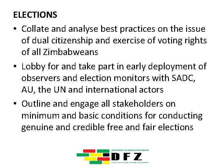 ELECTIONS • Collate and analyse best practices on the issue of dual citizenship and
