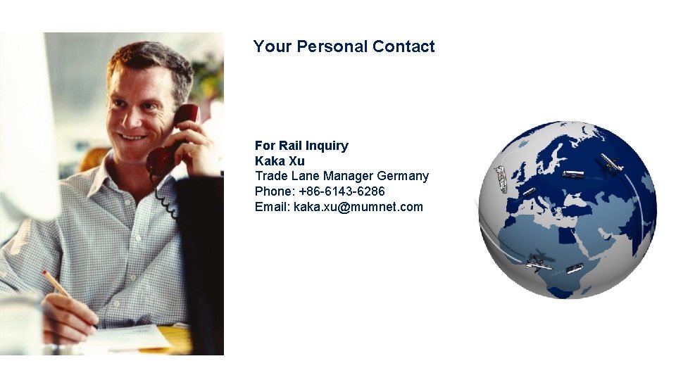 Your Personal Contact For Rail Inquiry Kaka Xu Trade Lane Manager Germany Phone: +86