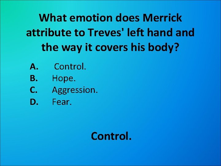 What emotion does Merrick attribute to Treves' left hand the way it covers his