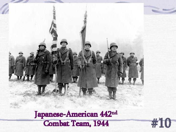 Japanese-American 442 nd Combat Team, 1944 #10 