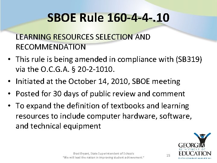 SBOE Rule 160 -4 -4 -. 10 • • LEARNING RESOURCES SELECTION AND RECOMMENDATION