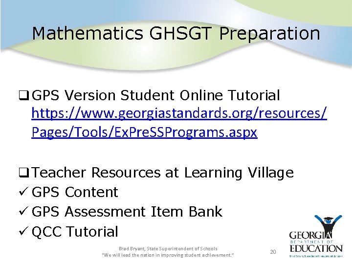 Mathematics GHSGT Preparation q GPS Version Student Online Tutorial https: //www. georgiastandards. org/resources/ Pages/Tools/Ex.