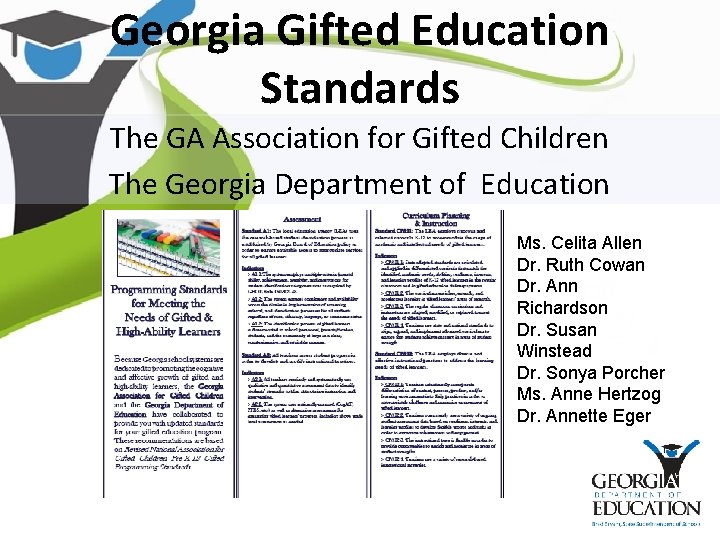 Georgia Gifted Education Standards The GA Association for Gifted Children The Georgia Department of