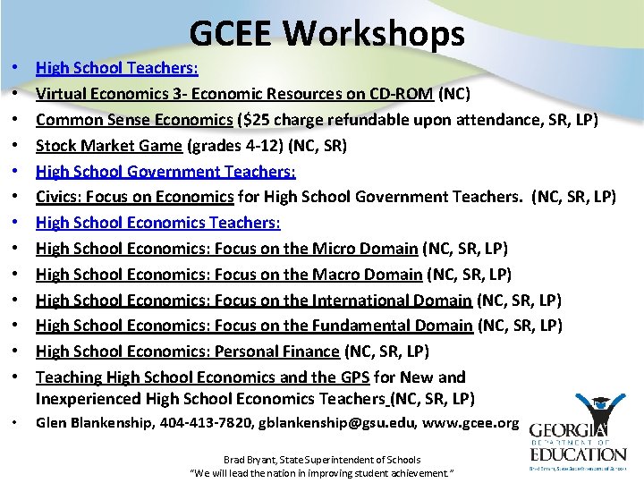 GCEE Workshops • • • • High School Teachers: Virtual Economics 3 - Economic